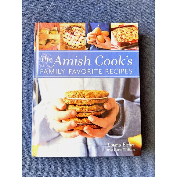 Amish Cooks Family Favorite Recipes Lovina Eicher Cookbook Illustrated Hardback - Picture 2 of 11